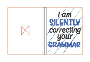 I am silently correcting your grammar notebook cover (2 sizes available) machine embroidery design DIGITAL DOWNLOAD