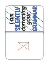 Load image into Gallery viewer, I am silently correcting your grammar notebook cover (2 sizes available) machine embroidery design DIGITAL DOWNLOAD
