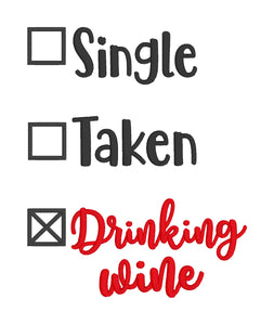 Single Taken Drinking Wine machine embroidery design (5 sizes included) DIGITAL DOWNLOAD