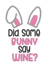 Load image into Gallery viewer, Did some bunny say wine applique machine embroidery design (4 sizes included) DIGITAL DOWNLOAD