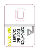 Load image into Gallery viewer, Sometimes I pee in the shower and other secrets applique notebook cover (2 sizes available) machine embroidery design DIGITAL DOWNLOAD