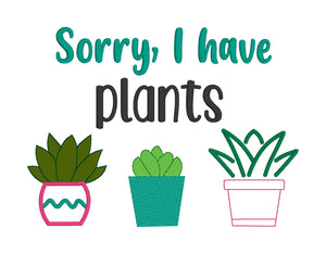 Sorry, I have plants machine embroidery design (5 sizes included) DIGITAL DOWNLOAD