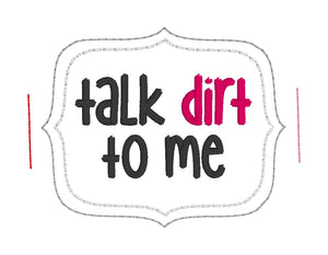 Talk dirt to me Planter Band (3 sizes included) machine embroidery design DIGITAL DOWNLOAD
