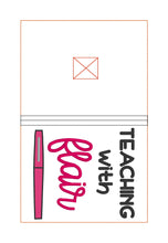 Load image into Gallery viewer, Teaching with flair notebook cover (2 sizes available) machine embroidery design DIGITAL DOWNLOAD