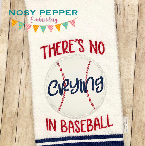 There's No Crying In Baseball Applique machine embroidery design