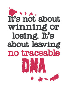 It's Not About Winning Or Losing machine embroidery design (4 sizes included) DIGITAL DOWNLOAD