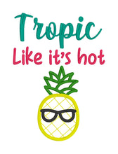 Load image into Gallery viewer, Tropic like it&#39;s hot applique machine embroidery design (4 sizes included) DIGITAL DOWNLOAD