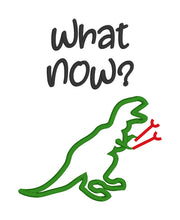 Load image into Gallery viewer, What Now T Rex design (clean version) applique machine embroidery design (4 sizes included) DIGITAL DOWNLOAD