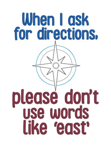 When I Ask For Directions machine embroidery design (4 sizes available) DIGITAL DOWNLOAD