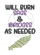 Load image into Gallery viewer, Will burn sage &amp; bridges as needed embroidery design (4 sizes included) DIGITAL DOWNLOAD