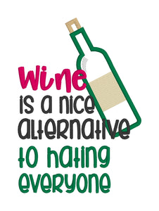 Wine is a nice alternative applique machine embroidery design (4 sizes included) DIGITAL DOWNLOAD