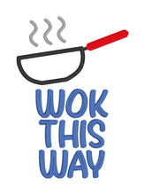 Load image into Gallery viewer, Wok this way applique machine embroidery design (5 sizes included) DIGITAL DOWNLOAD