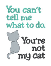 Load image into Gallery viewer, You&#39;re Not My Cat sketchy machine embroidery design (4 sizes included) DIGITAL DOWNLOAD